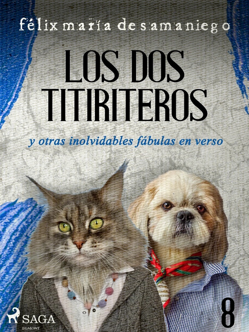Portada: VIII: Los dos titiriteros y otras inolvidables fábulas en verso