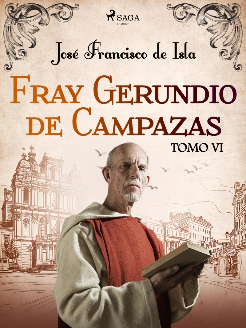 Portada: Fray Gerundio de Campazas. Tomo VI