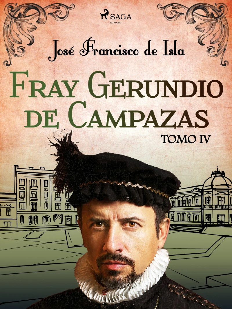 Portada: Fray Gerundio de Campazas. Tomo IV