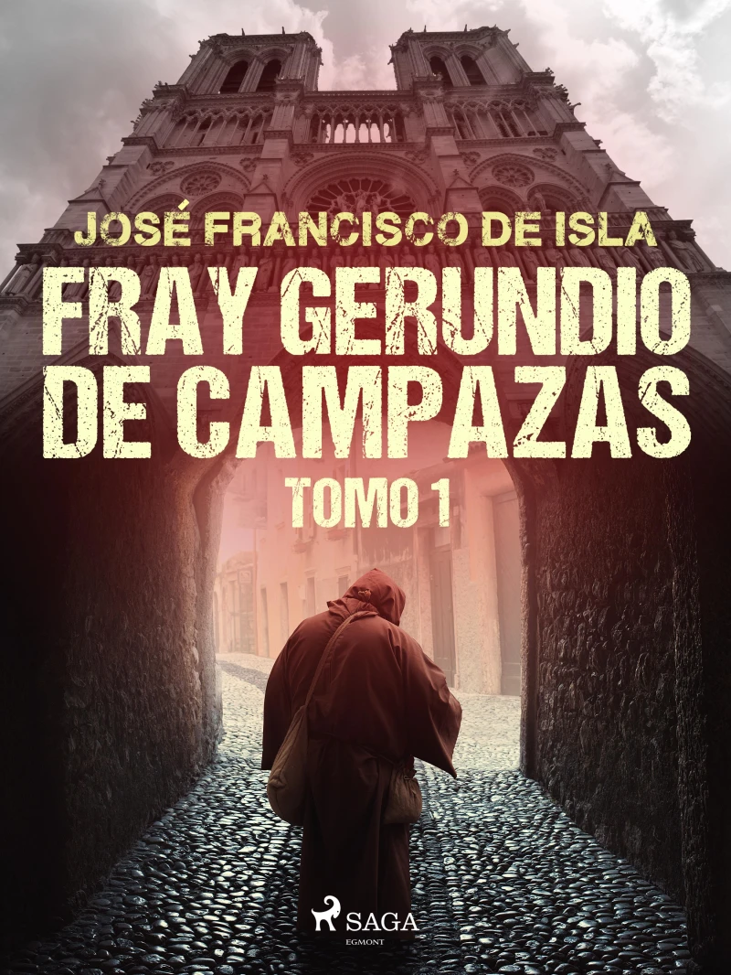 Portada: Fray Gerundio de Campazas. Tomo I