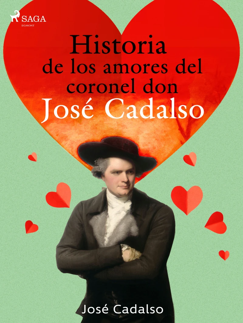 Portada: Historia de los amores del Coronel don José de Cadalso