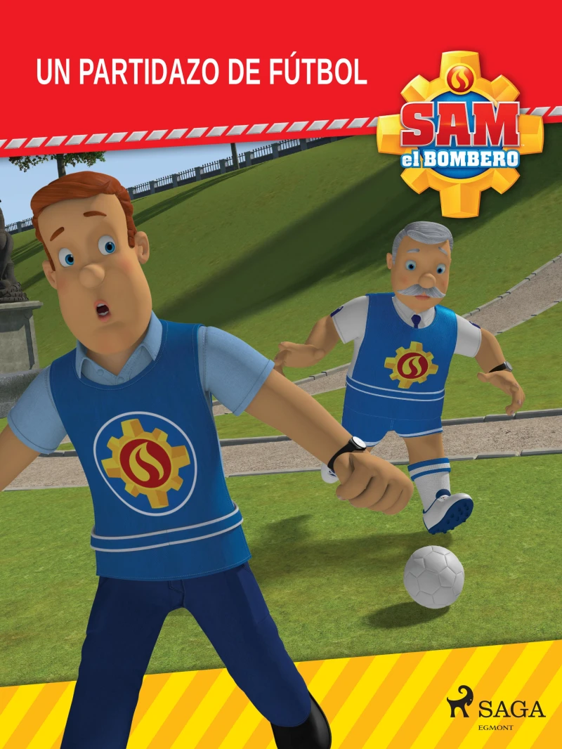 Portada: Sam el Bombero - Un partidazo de fútbol