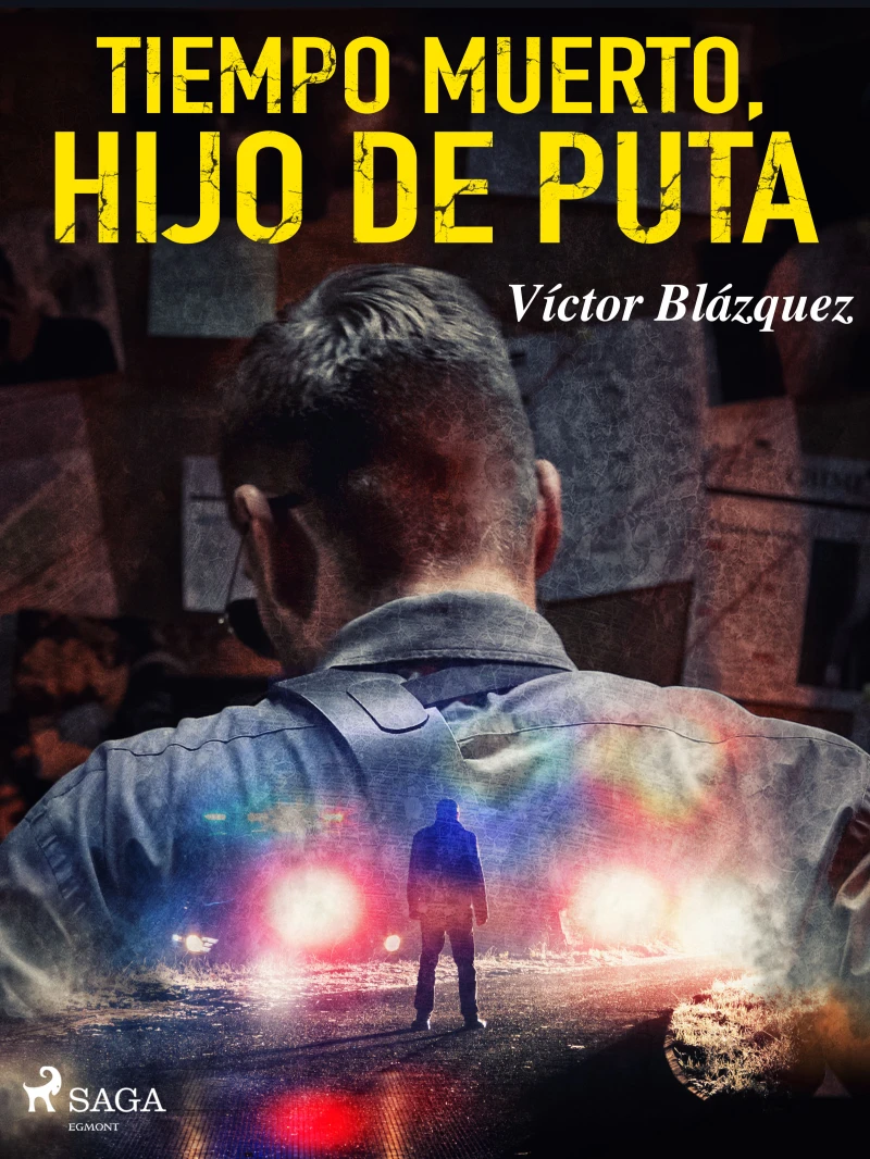Portada: Tiempo muerto, hijo de puta