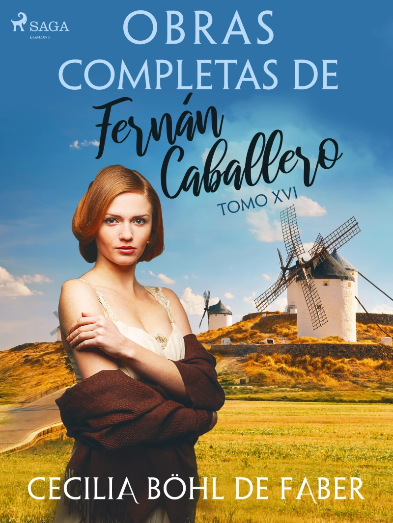 Portada: Obras completas de Fernán Caballero. Tomo XVI