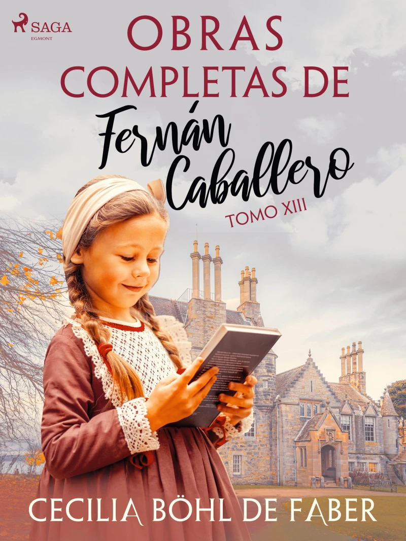 Portada: Obras completas de Fernán Caballero. Tomo XIII