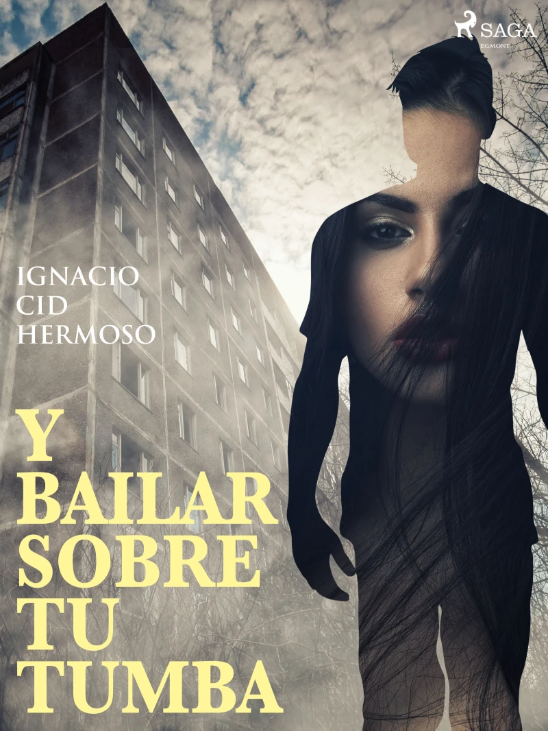 Portada: Y bailar sobre tu tumba