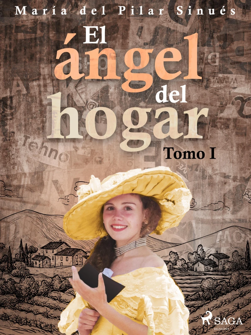 Portada: El ángel del hogar. Tomo I