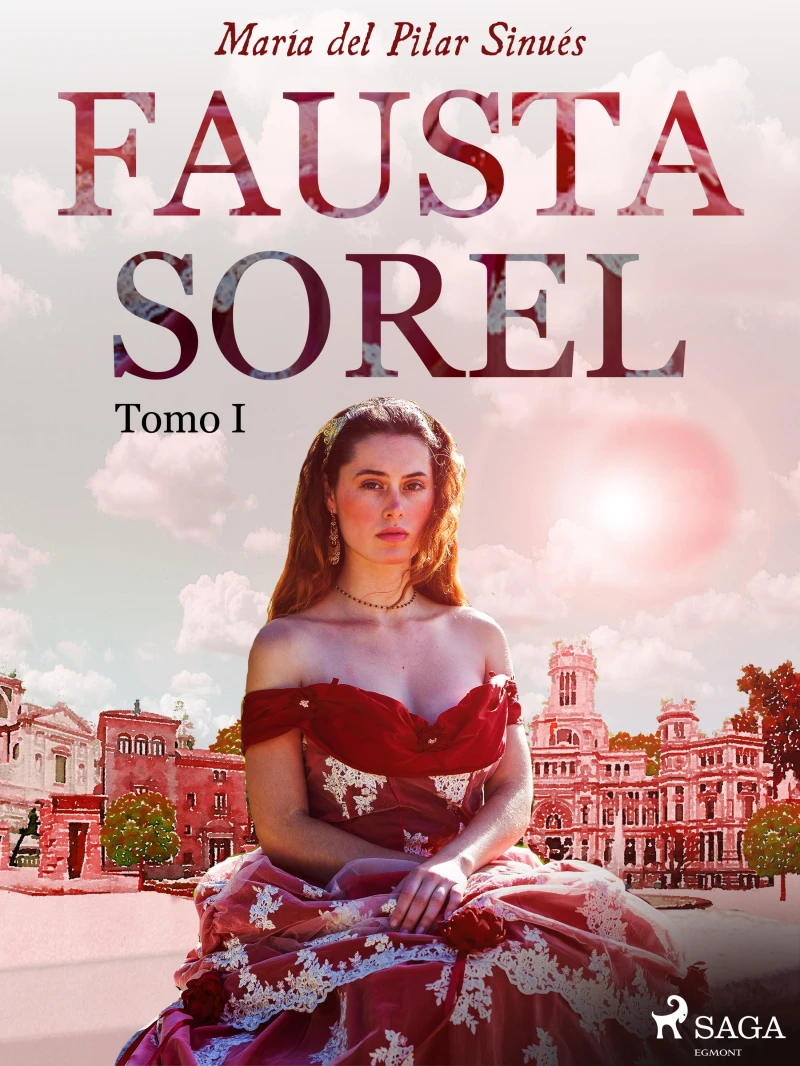 Portada: Fausta Sorel. Tomo I