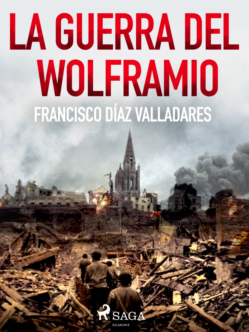 Portada: La guerra del wolframio