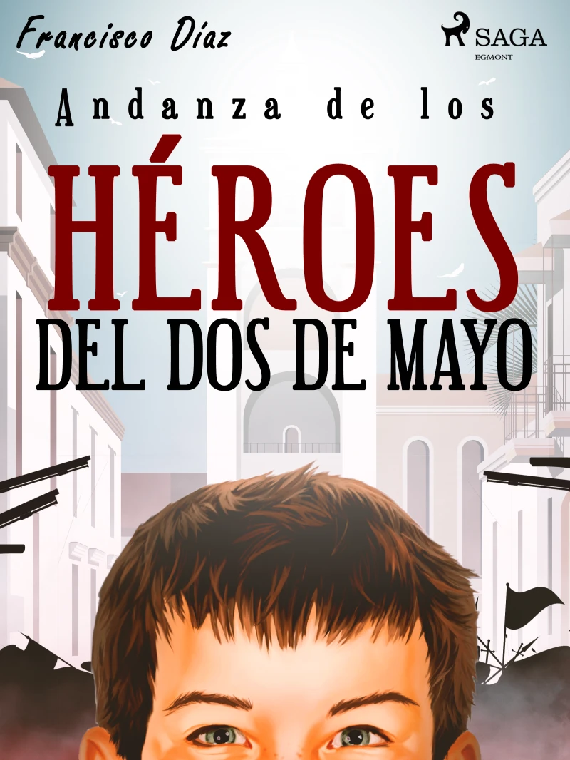 Portada: Andanza de los héroes del dos de mayo