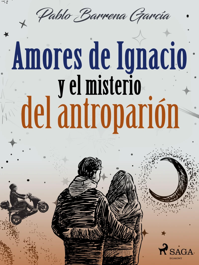 Portada: Amores de Ignacio y el misterio del antroparión