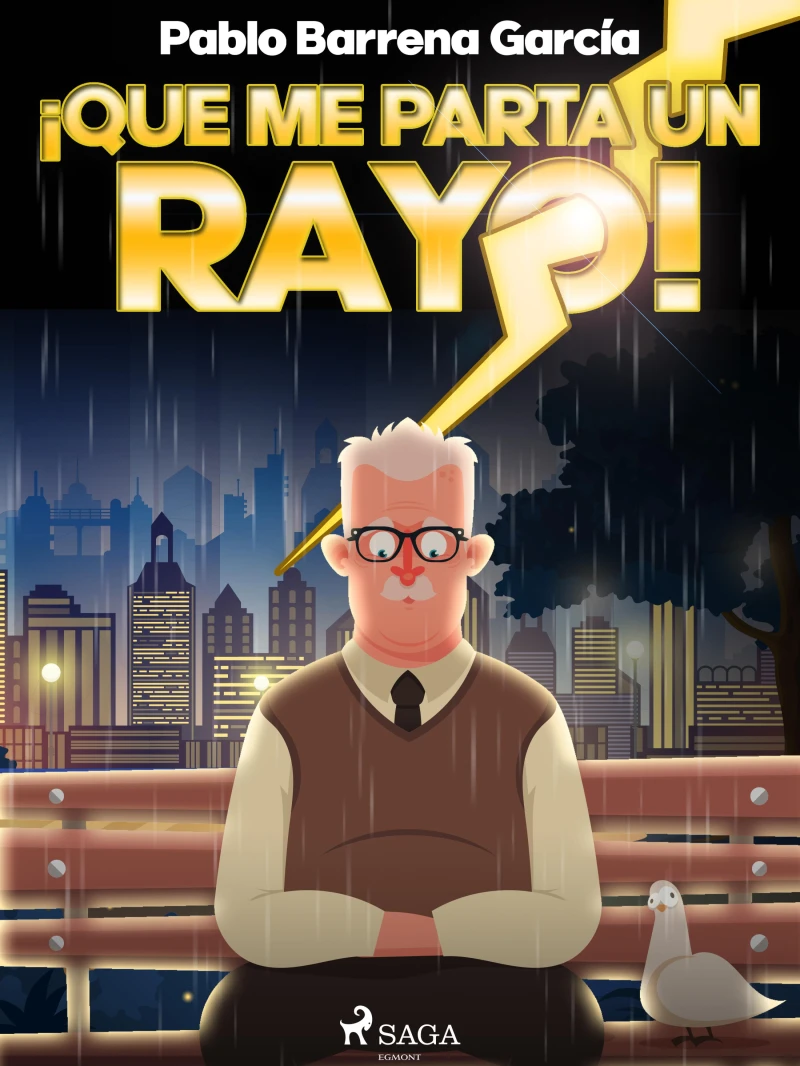 Portada: ¡Que me parta un rayo!