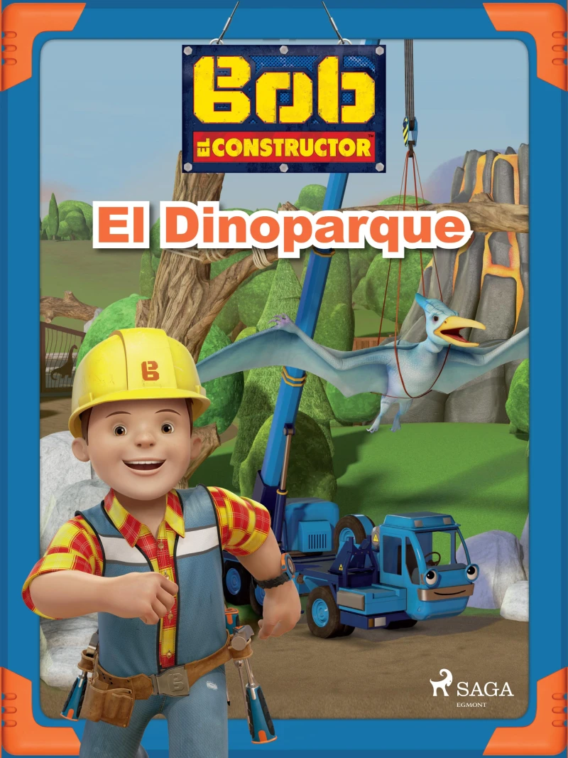 Portada: Bob el Constructor – El Dinoparque