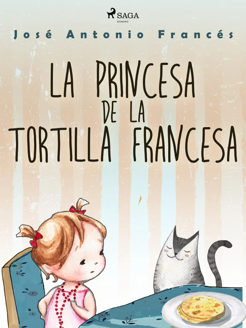 Portada: La princesa de la tortilla francesa