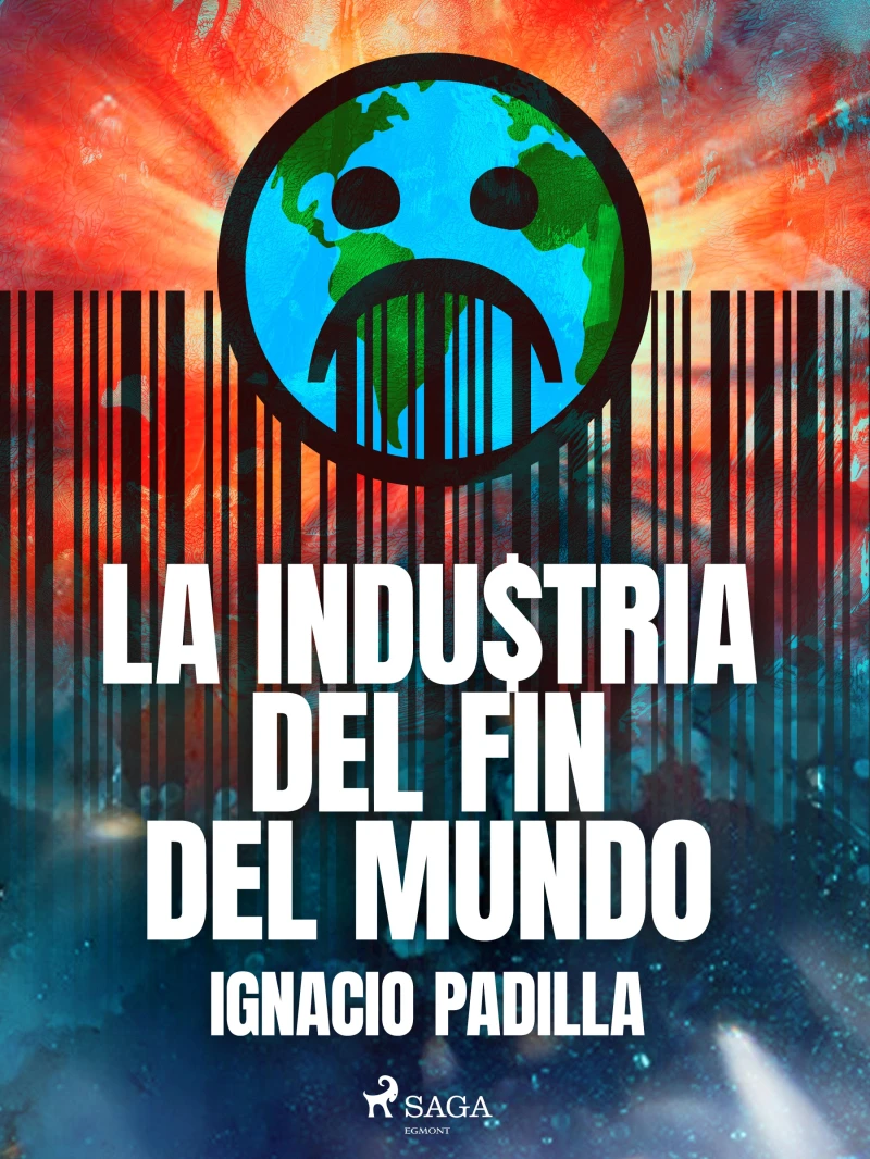 Portada: La industria del fin del mundo