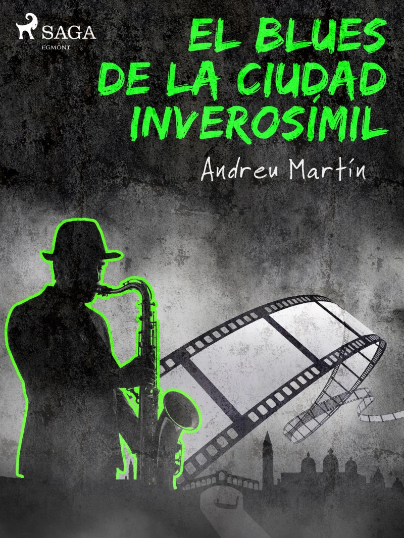 Portada: El blues de la ciudad inverosímil