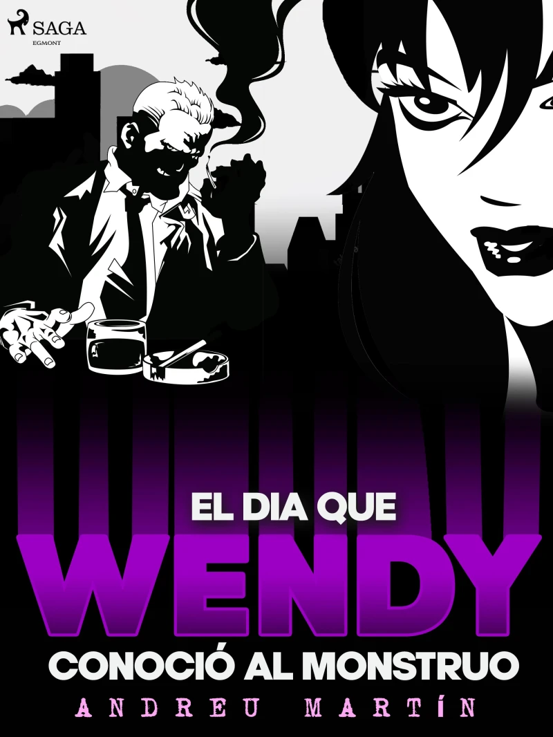 Portada: El día que Wendy conoció al monstruo