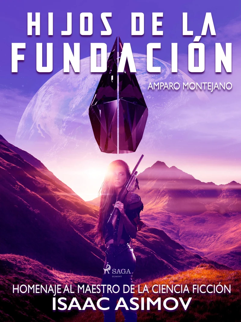 Portada: Hijos de la fundación. Homenaje al maestro de la ciencia ficción Isaac Asimov