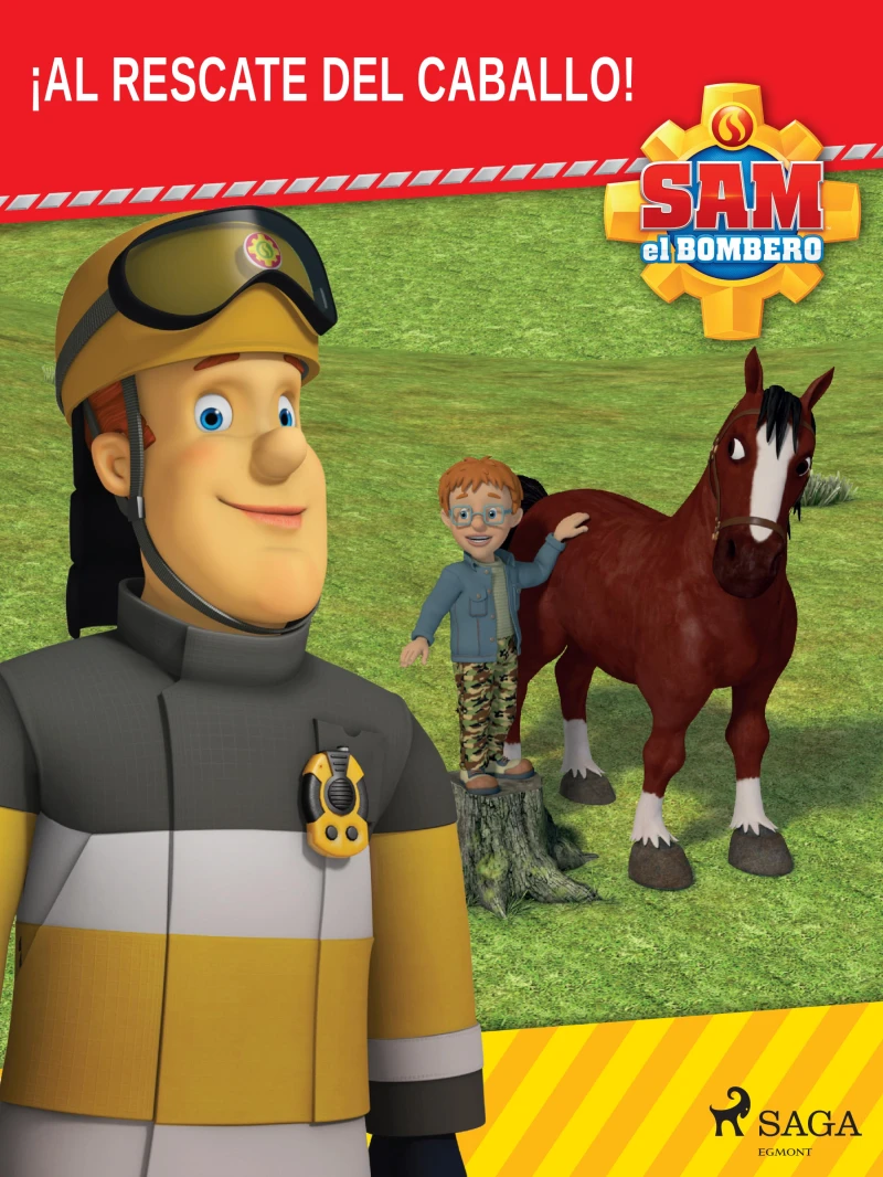 Portada: Sam el Bombero - ¡Al rescate del caballo!