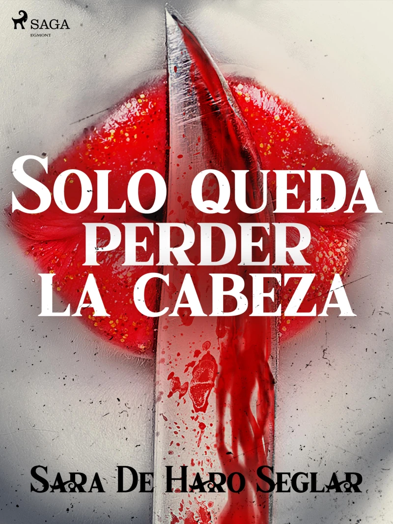 Portada: Solo queda perder la cabeza