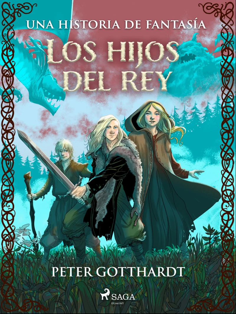 Portada: Los hijos del rey: una historia de fantasía