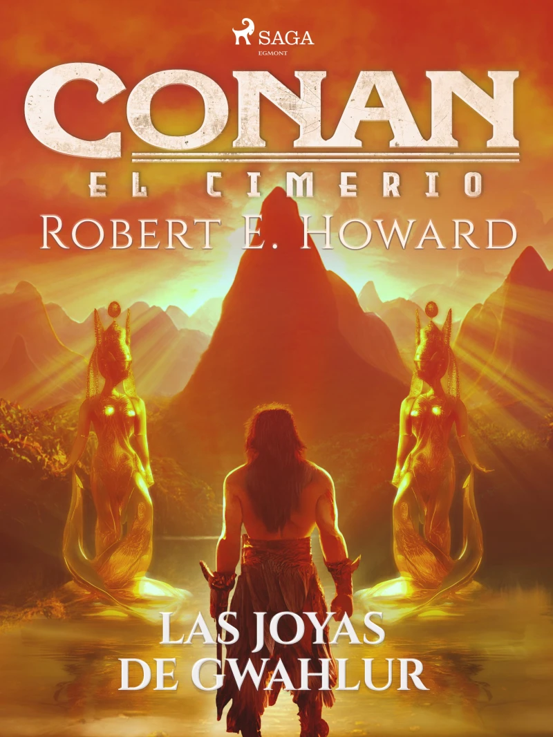 Portada: Conan el cimerio - Las joyas de Gwahlur