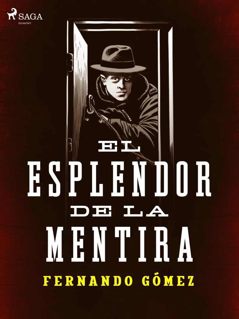 Portada: El esplendor de la mentira