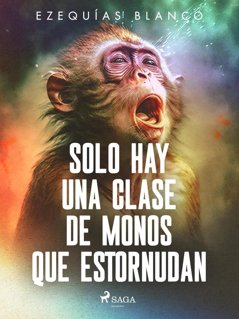 Portada: Solo hay una clase de monos que estornudan