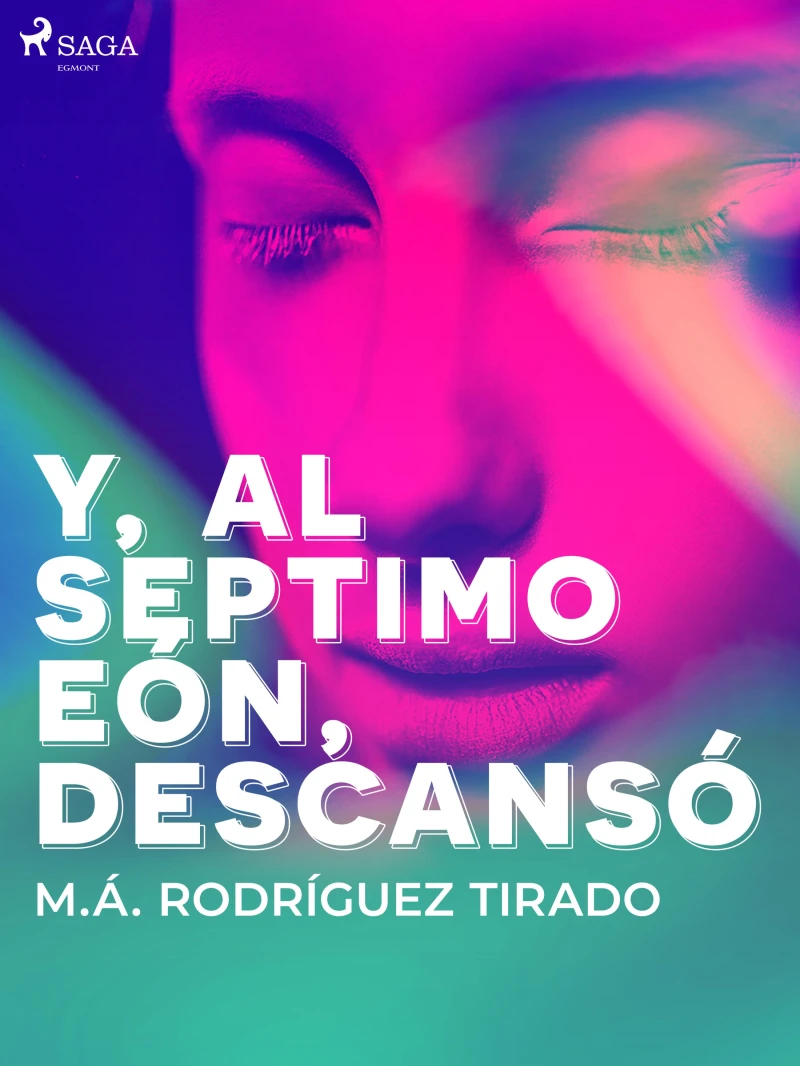 Portada: Y, al séptimo eón, descansó