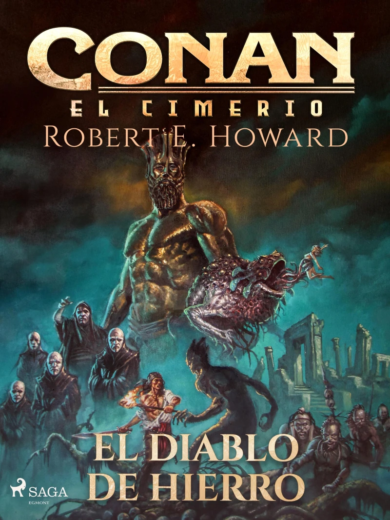 Portada: Conan el cimerio - El diablo de hierro (Compilación)