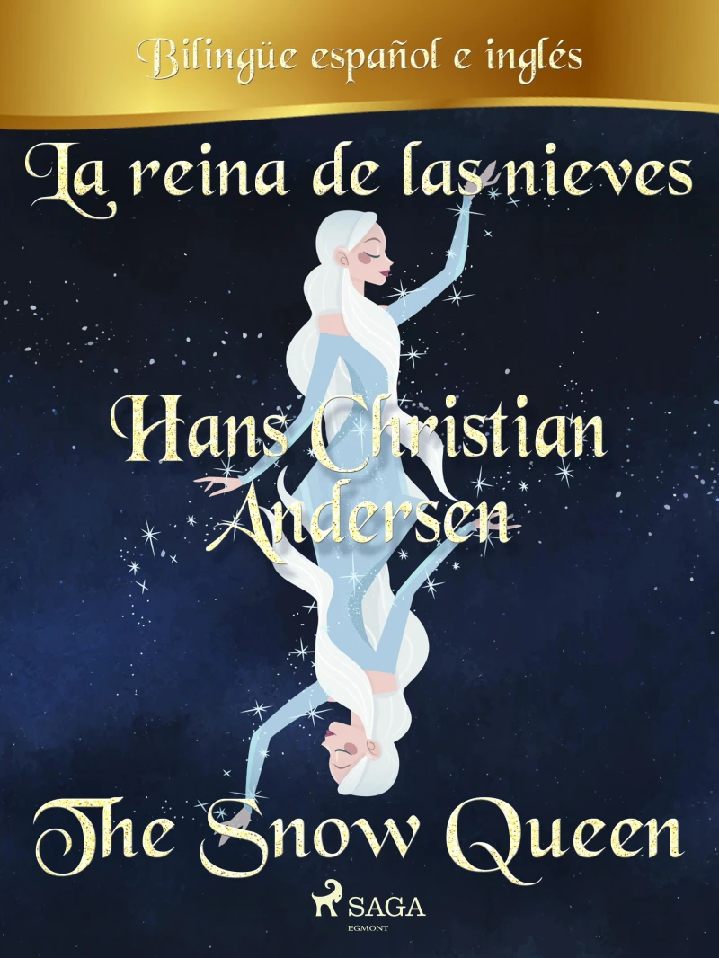Portada: La reina de las nieves (Bilingüe español/inglés)