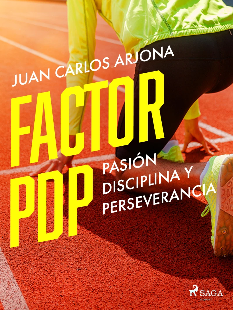 Portada: Factor PDP pasión disciplina y perseverancia