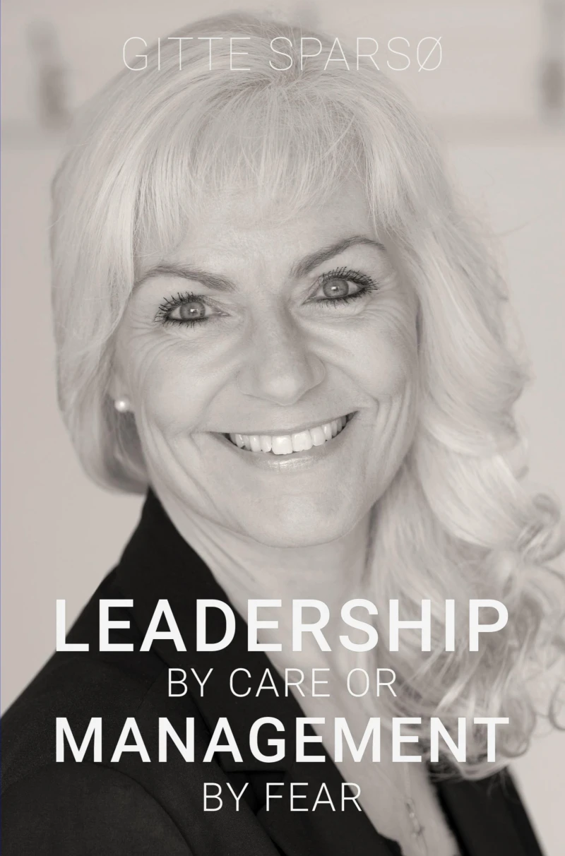 Portada: LEADERSHIP BY CARE OR MANAGEMENT BY FEAR