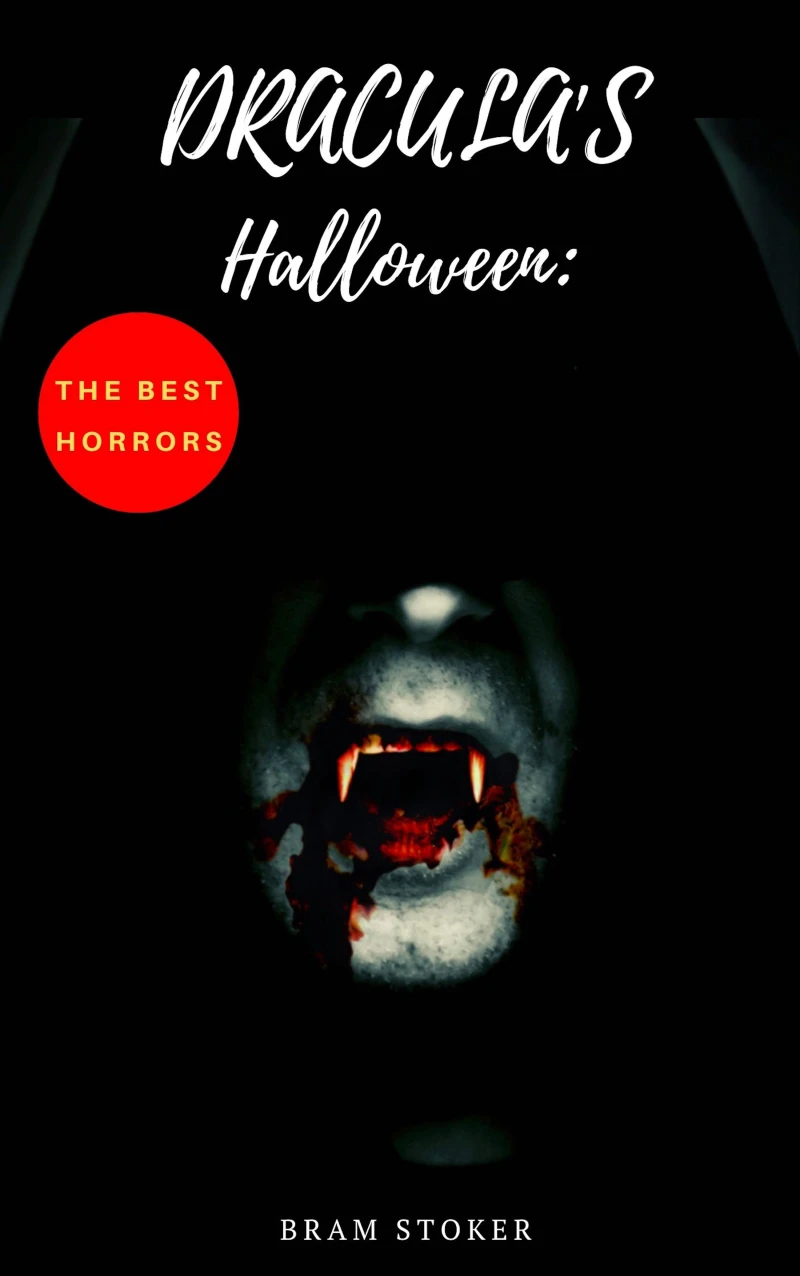 Portada: Dracula's Halloween: The Best Horrors & Supernatural Tales of Bram Stoker: