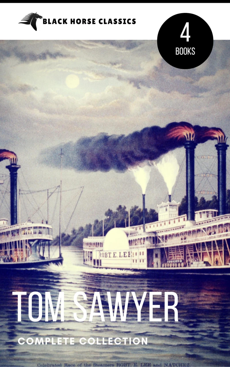 Portada: Tom Sawyer Collection - All Four Books (Black Horse Classics)