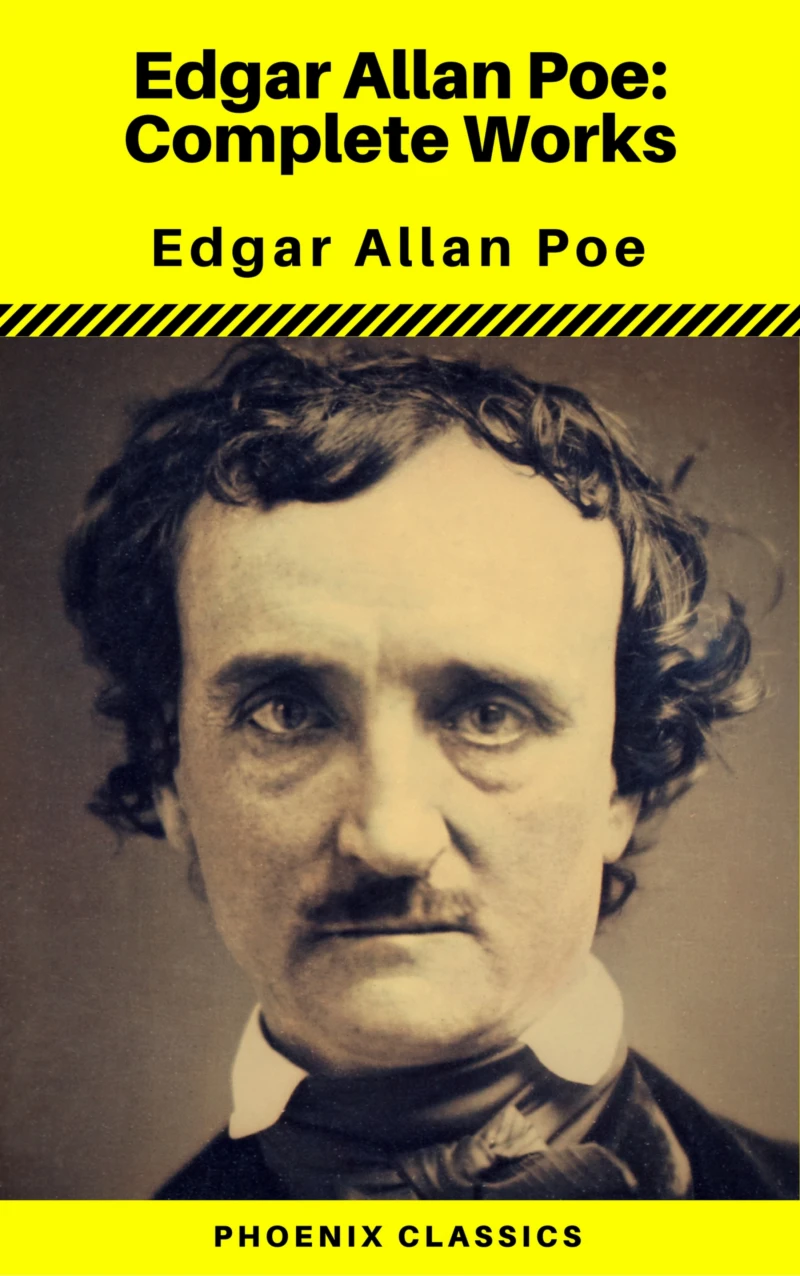 Portada: Edgar Allan Poe: The Complete Works ( Annotated ) (Phoenix Classics)