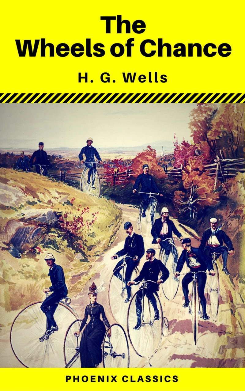 Portada: The Wheels of Chance (Phoenix Classics)