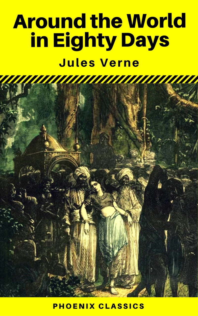 Portada: Around the World in Eighty Days (Phoenix Classics)