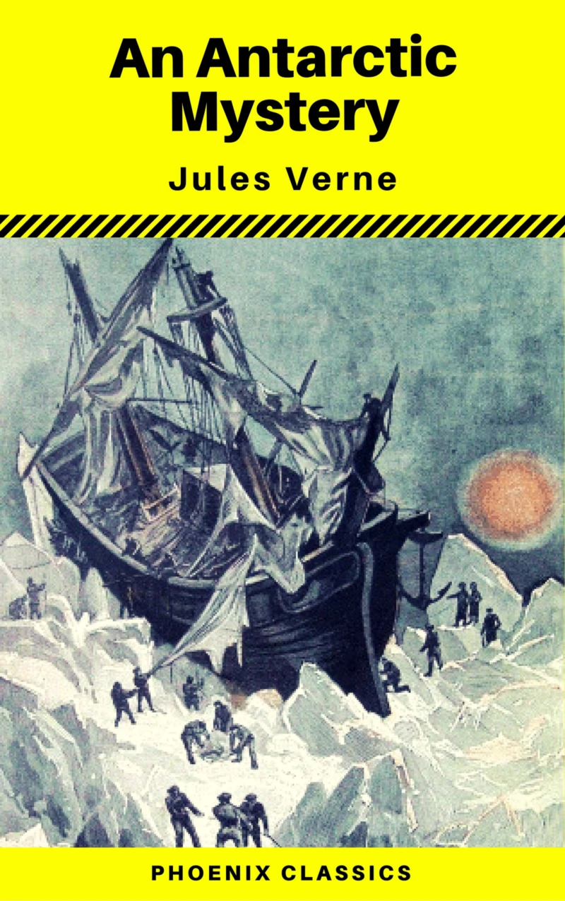 Portada: An Antarctic Mystery (Phoenix Classics)