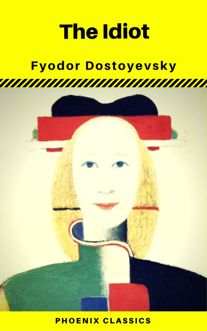 Portada: The Idiot (Phoenix Classics)