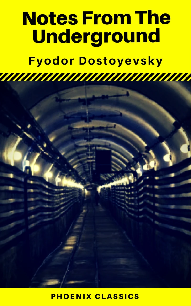 Portada: Notes From The Underground (Phoenix Classics)