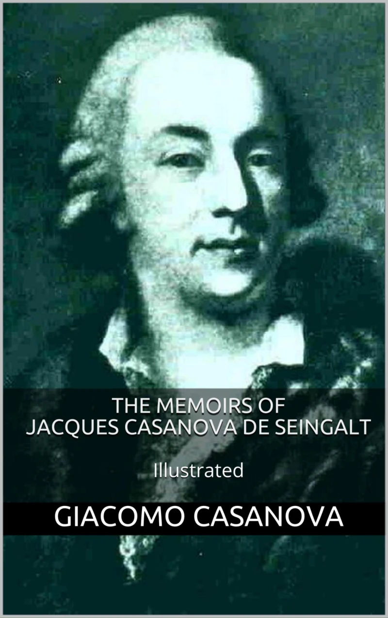 Portada: The Memoirs of Jacques Casanova de Seingalt - Illustrated