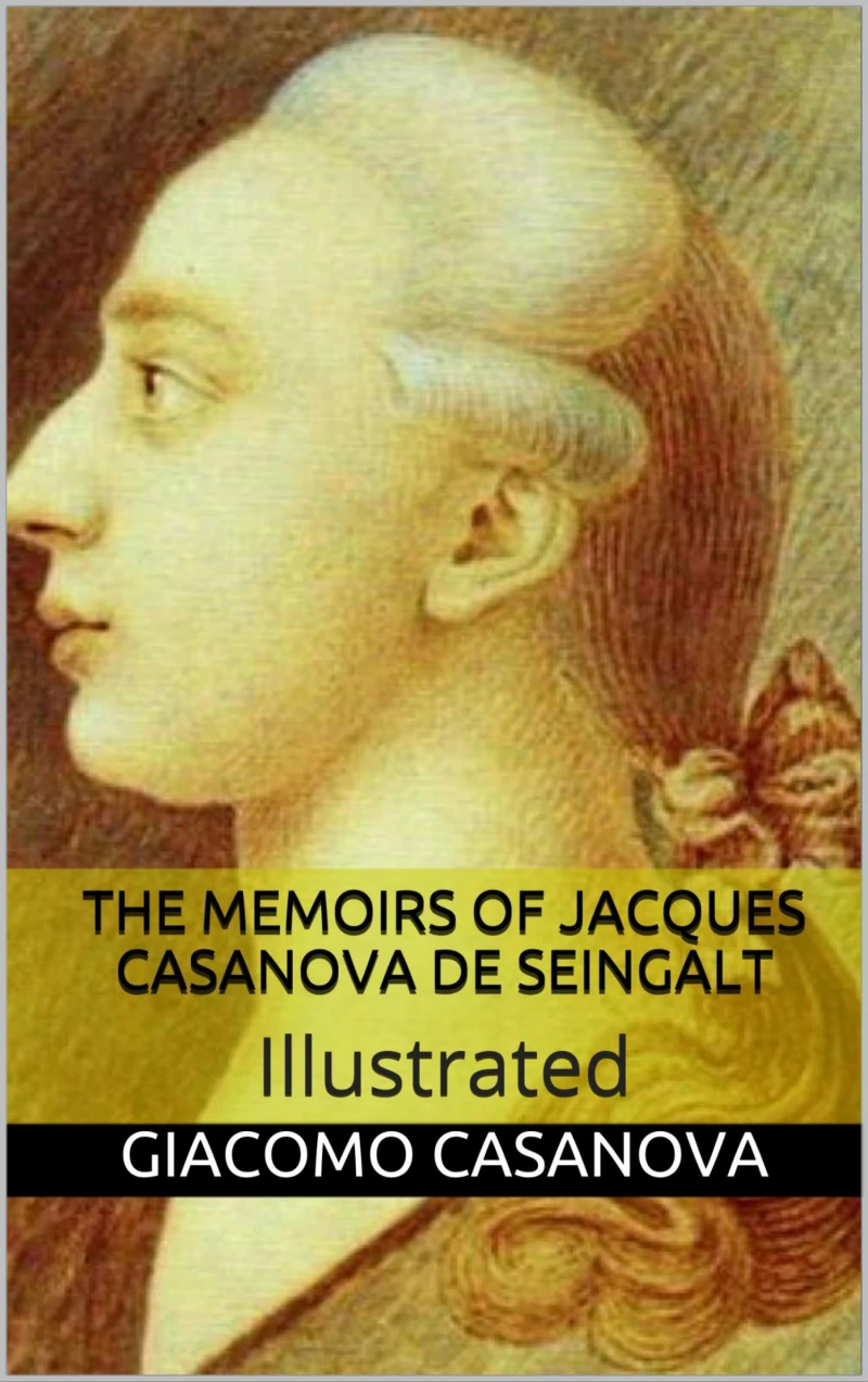 Portada: The Memoirs of Jacques Casanova de Seingalt - Illustrated