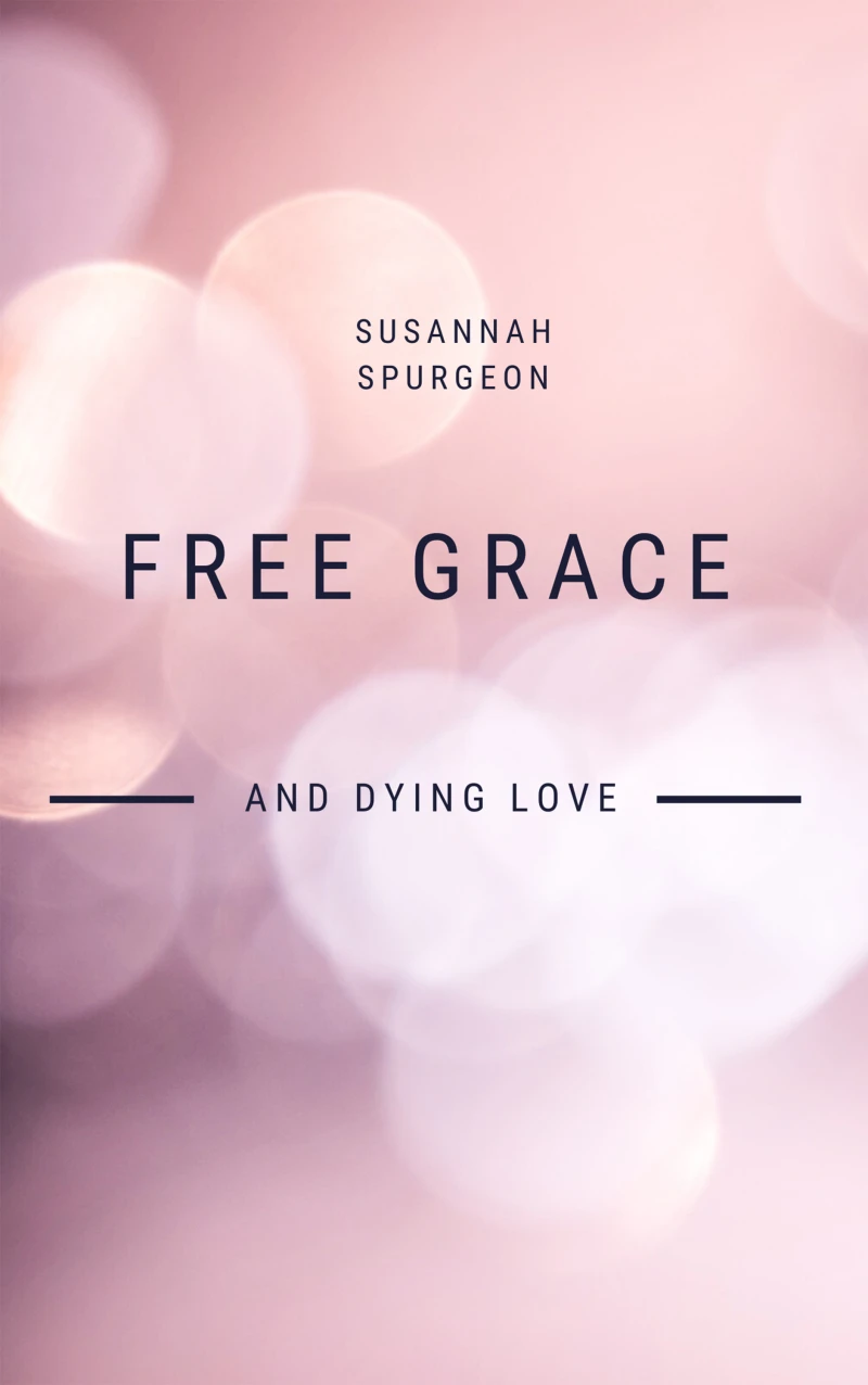 Portada: Free Grace And Dying Love