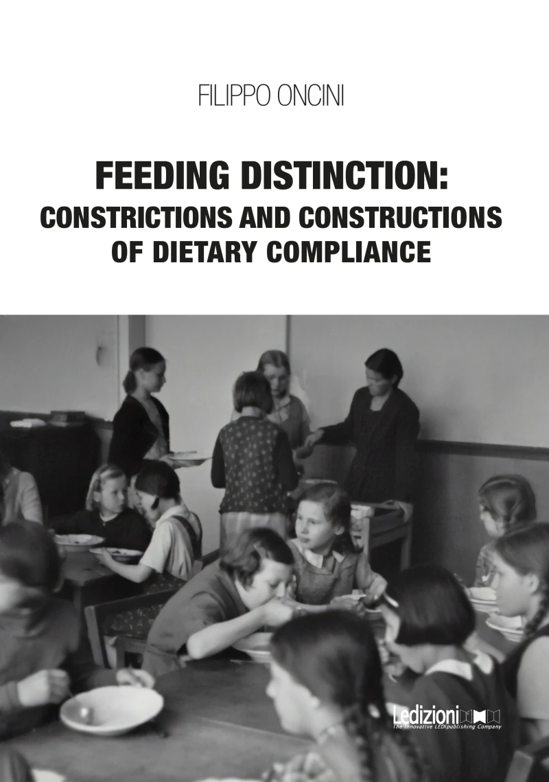 Portada: Feeding Distinction: Constrictions and Constructions of Dietary Compliance