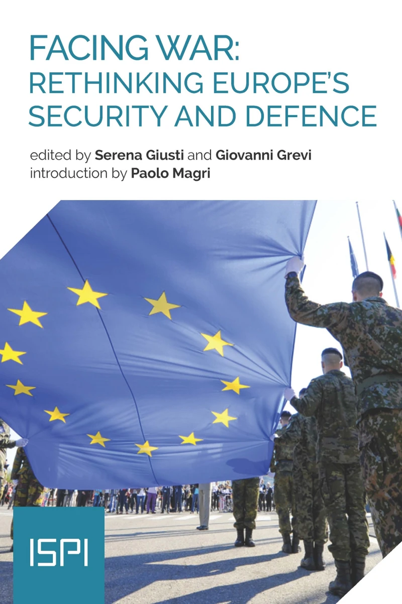 Portada: Facing War: Rethinking Europe's Security and Defence