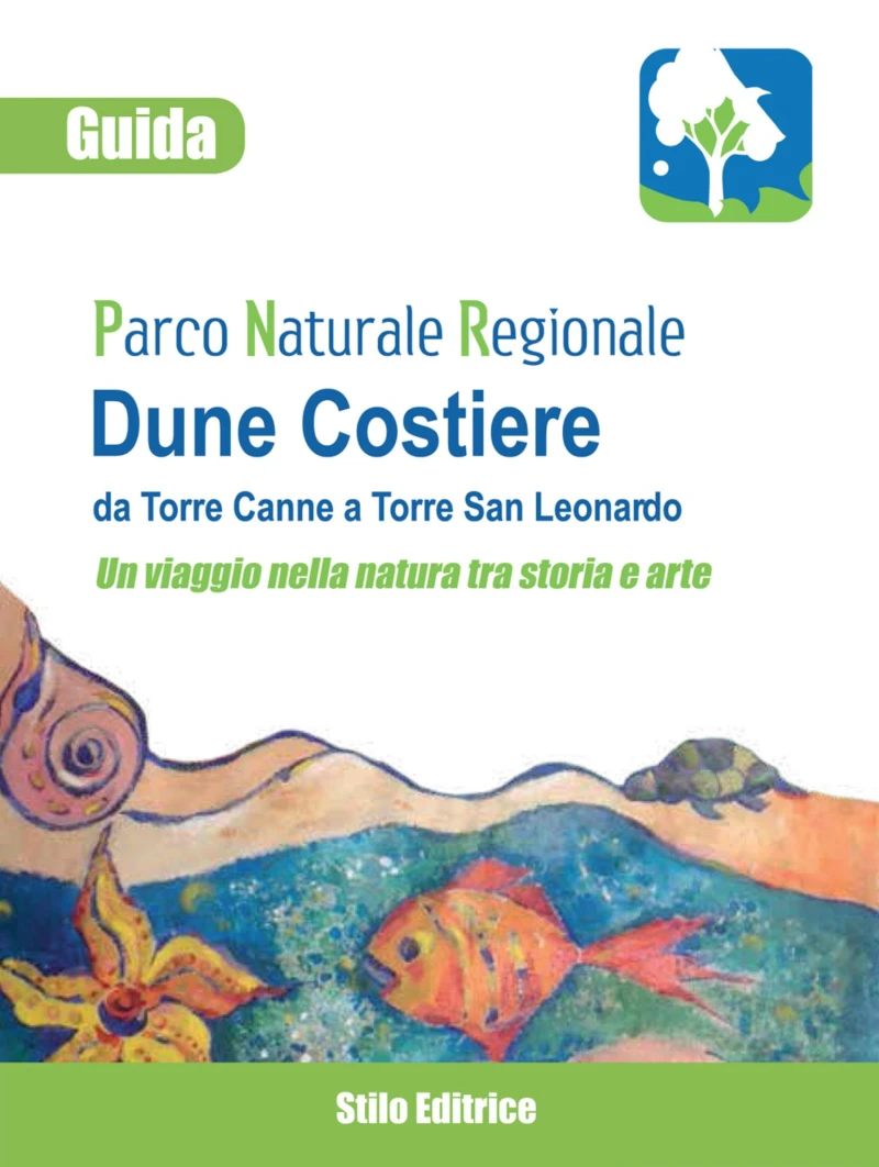 Portada: Guida del Parco Naturale Regionale delle Dune Costiere da Torre Canne a Torre San Leonardo