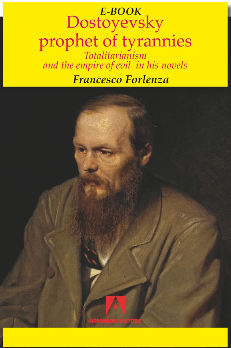 Portada: Dostoyevsky prophet of the tyrannies