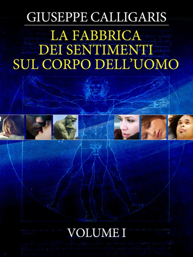 Portada: La fabbrica dei sentimenti sul corpo dell’uomo - Volume 1