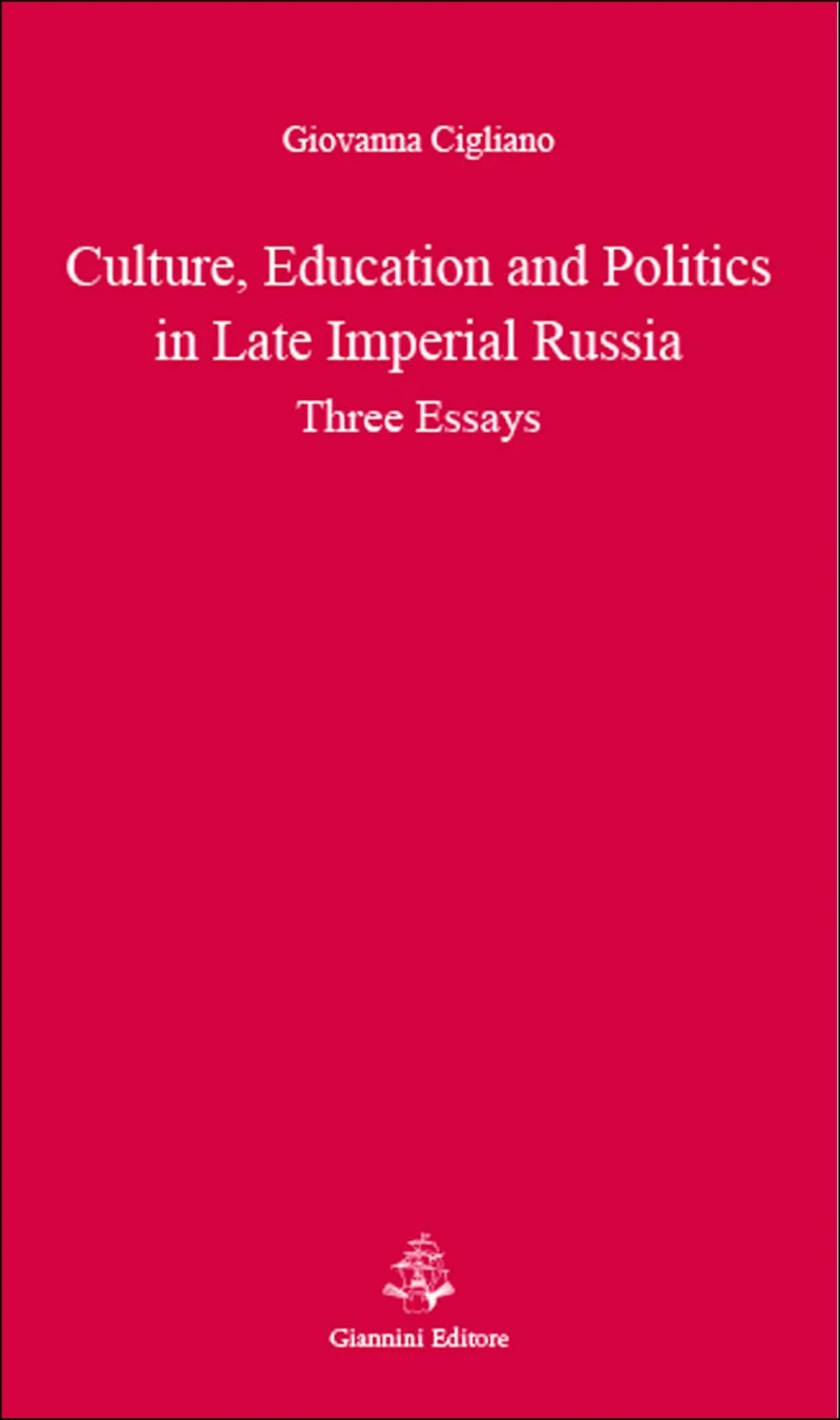 Portada: Culture, Education and Politics in Late Imperial Russia. Three Essays